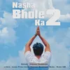 Nasha Bhole ka 2